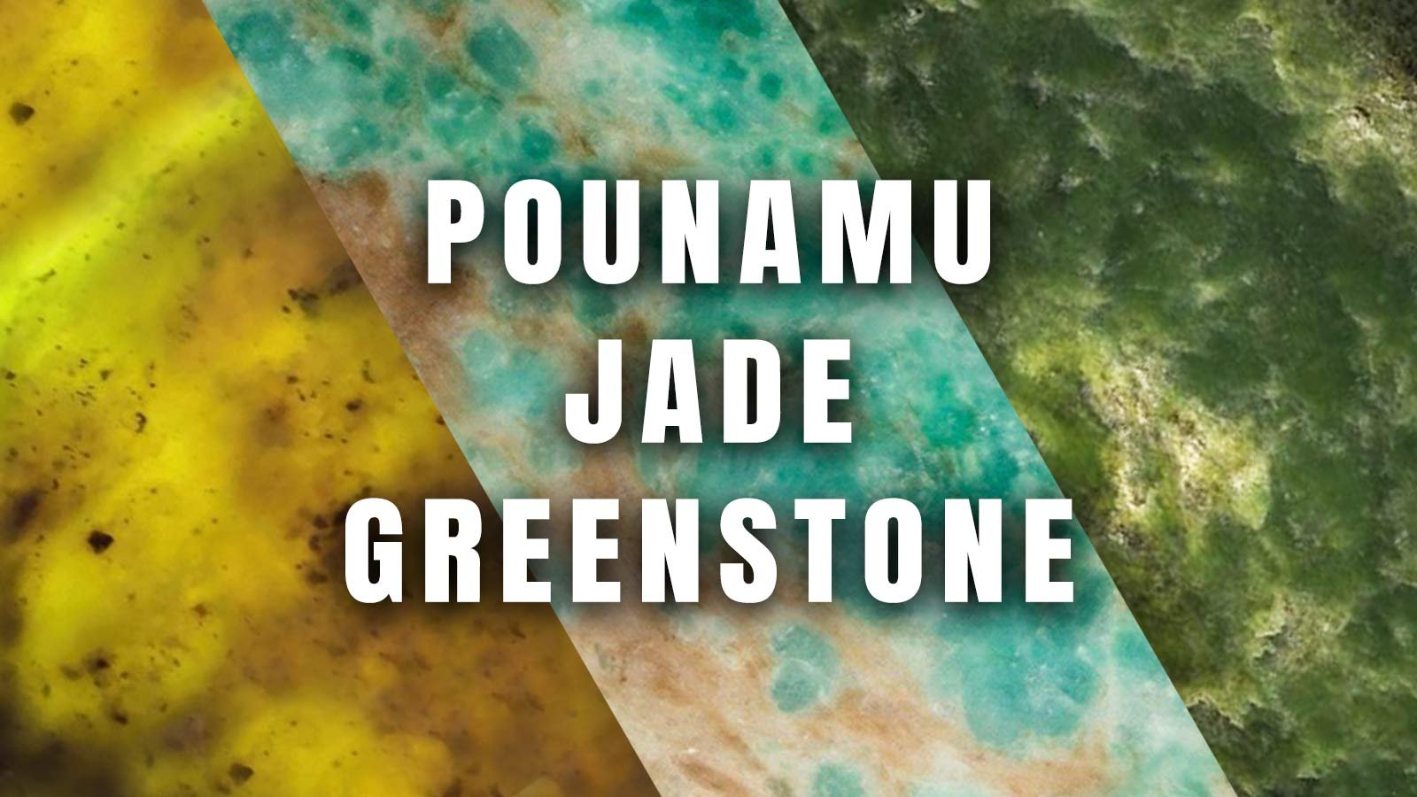 Pounamu vs jade vs greenstone what is the difference